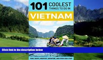 Big Deals  Vietnam: Vietnam Travel Guide: 101 Coolest Things to Do in Vietnam (Southeast Asia