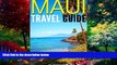 Books to Read  Maui Travel Guide: Experience the Best Places to Stay, Eat, Drink, Hike, Bike,