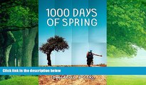 Books to Read  1000 Days of Spring: Travelogue of a hitchhiker  Best Seller Books Most Wanted
