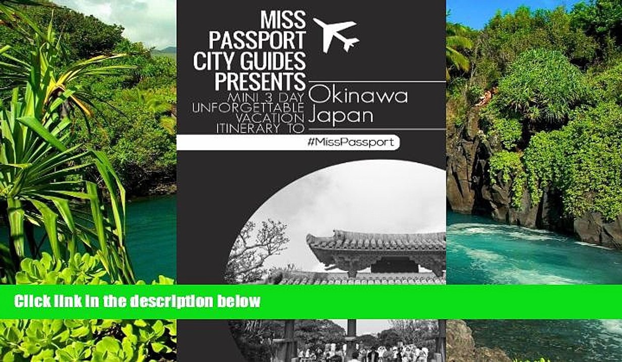 Full [PDF] Okinawa Travel Guide Miss Passport City Guides Presents