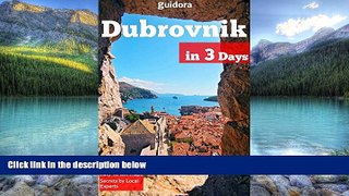 Big Deals  Dubrovnik in 3 Days (Travel Guide 2016) - A 72 Hours Perfect Plan with the Best Things