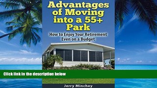 Books to Read  Advantages of Moving into a 55+ Park: How to enjoy your retirement even on a