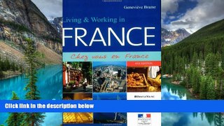 READ FULL  Living and Working in France: Chez Vous en France (Living   Working in France)  Premium