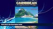 Big Deals  Caribbean By Cruise Ship: The Complete Guide To Cruising The Caribbean  Best Seller