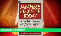 Big Deals  Japanese Etiquette Today: A Guide to Business   Social Customs  Full Read Best Seller