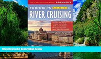 Big Deals  Frommer s EasyGuide to River Cruising (Easy Guides)  Full Ebooks Most Wanted