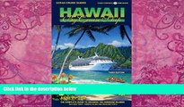 Big Deals  Ocean Cruise Guides Hawaii by Cruise Ship: The Complete Guide to Cruising the Hawaiian