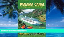 Books to Read  Panama Canal by Cruise Ship: The Complete Guide to Cruising the Panama Canal - 4th