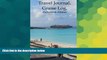 Must Have  Travel Journal, Cruise Log, Pocketbook Edition (Travel Journals) (Volume 8)  Premium