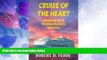 Big Deals  Cruise of the Heart: Memoir of a Transatlantic Cruise  Full Read Best Seller