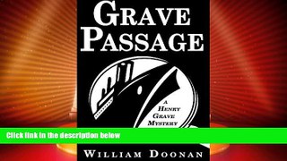 Must Have PDF  Grave Passage  Full Read Best Seller