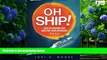 Big Deals  Oh Ship!: Tales of a Cruising Chick and Other Travel Adventures  Full Ebooks Most Wanted