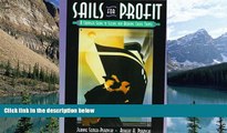 Big Deals  Sails for Profit: A Complete Guide to Selling and Booking Cruise Travel  Best Seller
