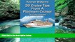 Big Deals  20 Cruise Tips from a Platinum Cruiser: The Cruise Contessa  Full Ebooks Most Wanted