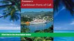 Books to Read  Frommer s Caribbean Ports of Call (Frommer s Complete Guides)  Full Ebooks Best