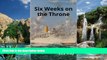 Big Deals  Six Weeks on the Throne  Best Seller Books Most Wanted