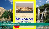 Big Deals  Mykonos, Greece Travel Guide - Sightseeing, Hotel, Restaurant   Shopping Highlights