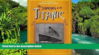 Full [PDF]  The Sinking of the Titanic  READ Ebook Online Audiobook