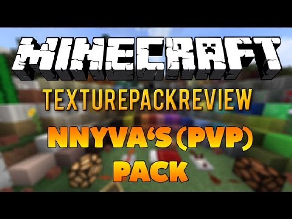 MINECRAFT: NNYVA'S (PVP) PACK [HD - 60 FPS] - 1.8 | PapierLP