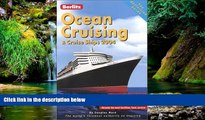 Must Have  Berlitz Ocean Cruising   Cruise Ships (Berlitz Complete Guide to Cruising   Cruise