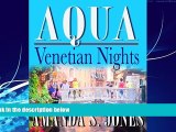 Big Deals  AQUA - Venetian Nights (Aqua Series, Vol. 1, Book 1) (Aqua Romance Travel Series)  Full