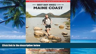 Books to Read  AMC s Best Day Hikes along the Maine Coast: Four-Season Guide to 50 of the Best
