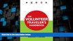 Big Deals  The Volunteer Traveler s Handbook (Traveler s Handbooks)  Best Seller Books Most Wanted