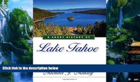 Big Deals  A Short History of Lake Tahoe  Full Ebooks Most Wanted