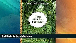 Big Deals  The Final Forest: Big Trees, Forks, and the Pacific Northwest  Best Seller Books Best