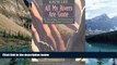 Big Deals  All My Rivers Are Gone: A Journey of Discovery Through Glen Canyon  Best Seller Books