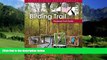 Big Deals  The North Carolina Birding Trail: Piedmont Trail Guide  Full Ebooks Most Wanted