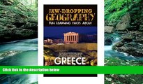 Big Deals  Jaw-Dropping Geography: Fun Learning Facts About Ancient Greece: Illustrated Fun
