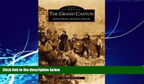 Books to Read  The Grand Canyon: Native People and Early Visitors (Images of America: Arizona)