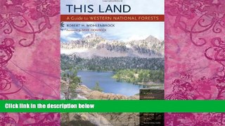 Big Deals  This Land: A Guide to Western National Forests  Best Seller Books Best Seller