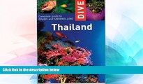 Must Have  Dive Thailand: Complete Guide to Diving and Snorkelling (Dive Thailand: Complete Guide