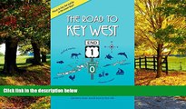 Big Deals  The Road to Key West, Marathon to Key West  Full Ebooks Most Wanted