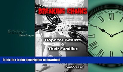 Buy books  Breaking Chains: Hope for Addicts and Their Families