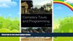 Books to Read  Cemetery Tours and Programming: A Guide (American Association for State and Local