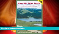 Big Deals  East Bay Bike Trails: Road and Mountain Bicycle Rides Through Alameda Counties and