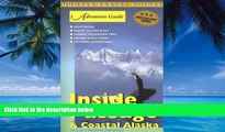 Big Deals  Adventure Guide Inside Passage   Coastal Alaska (Adventure Guide to the Inside