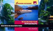 Big Deals  Foghorn Outdoors Washington Fishing: The Complete Guide to Fishing on Lakes, Rivers,