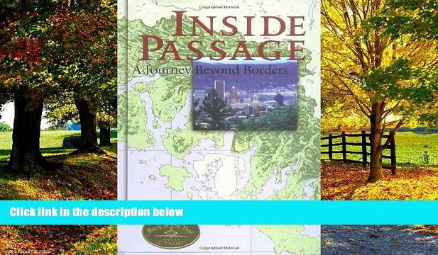 Big Deals Inside Passage: A Journey Beyond Borders Full Ebooks Most Wanted