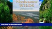 Books to Read  Northeastern Wilds: Journeys of Discovery in the Northern Forest  Best Seller Books