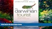 Books to Read  The Darwinian Tourist: Viewing the World Through Evolutionary Eyes  Best Seller