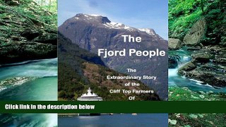 Deals in Books  The Fjord People - The Extraordinary Story of the Cliff Top Farmers of Geiranger