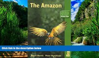 Books to Read  The Amazon, 3rd: The Bradt Travel Guide  Full Ebooks Best Seller