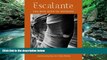 Big Deals  Escalante: The Best Kind of Nothing (Desert Places)  Full Ebooks Most Wanted