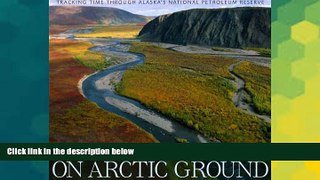 READ FULL  On Arctic Ground  READ Ebook Online Audiobook