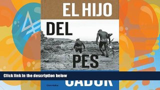 Big Deals  El Hijo Del Pescador: El Espiritu de Ramon Navarro (Spanish Edition)  Best Seller Books