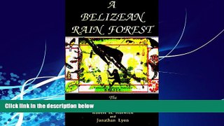Books to Read  A Belizean Rain Forest: The Community Baboon Sanctuary  Best Seller Books Most Wanted